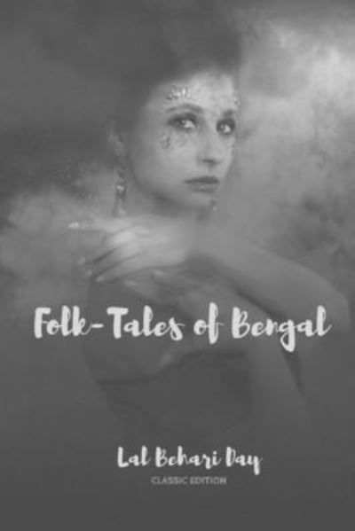 Cover for Lal Behari Day · Folk-Tales of Bengal: With Original Illustrated (Paperback Bog) (2021)