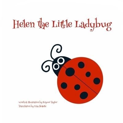 Cover for Kiyomi Taylor · Helen the Little Ladybug (Paperback Book) (2021)