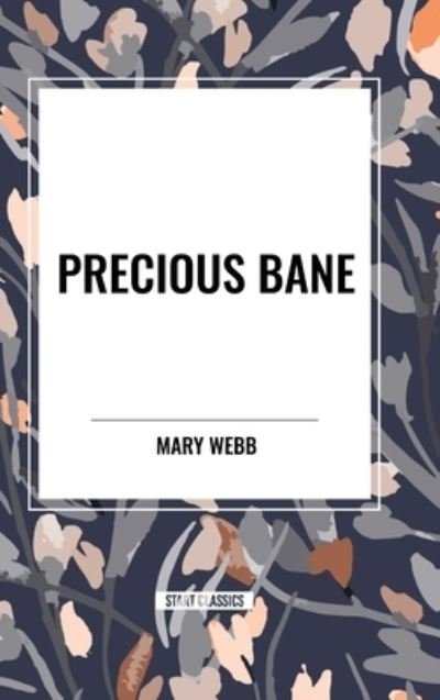 Cover for Mary Webb · Precious Bane (Hardcover Book) (2024)
