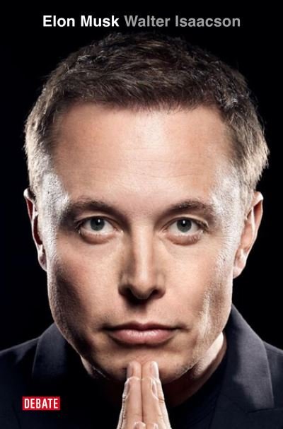 Cover for Walter Isaacson · Elon Musk (Book) [Spanish edition] (2023)