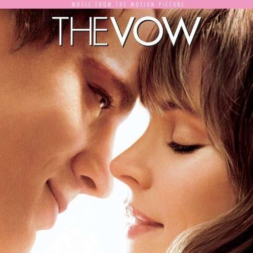 Cover for Vow: Music from the Motion Picture / Various · Vow: Music From The Motion Picture Various-Vow: (CD) (2012)