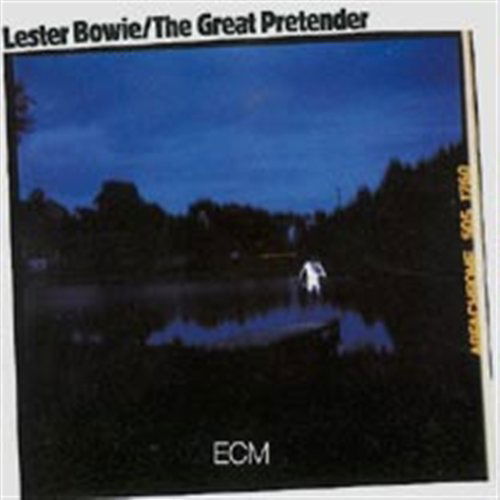 Cover for Bowie Lester · The Great Pretender (CD) [Digipak] (2008)