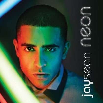Cover for Jay Sean · Neon (CD) [Clean edition] (2013)