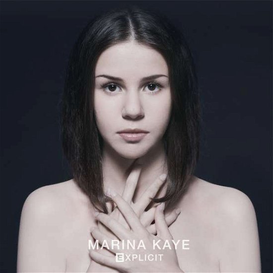 Cover for Marina Kaye · Explicit (CD) [Limited edition] (2017)