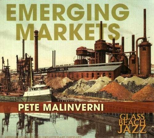 Cover for Pete Malinverni · Emerging Markets (CD) (2015)