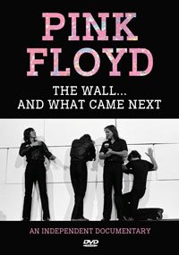 Cover for Pink Floyd · The Wall ...and What Came Next (DVD) (2020)