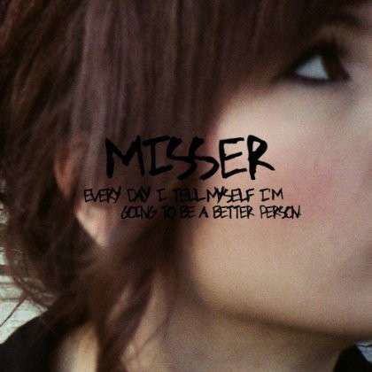Cover for Misser · Every Day I Tell ... (CD) (2016)