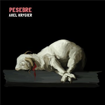 Cover for Axel Krygier · Pesebre (CD) [Digipak] (1990)