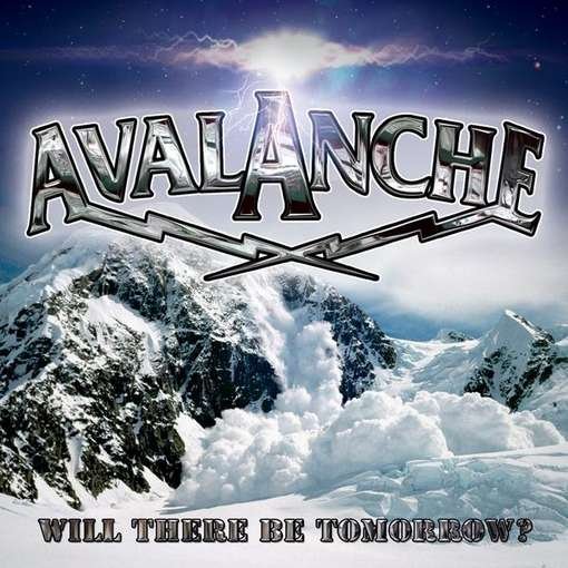 Cover for Avalanche · Will There Be Tomorrow? (CD) (2012)