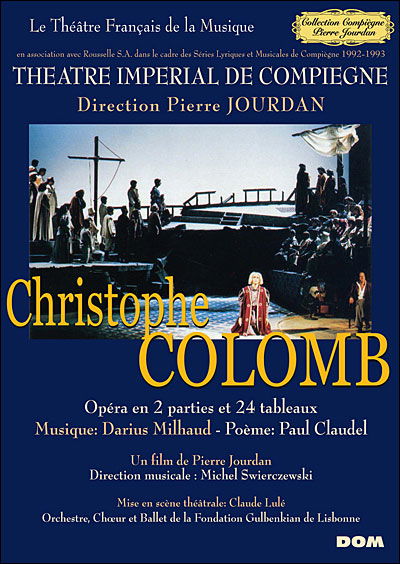 Cristophe Colomb - Darius Milhaud - Movies - DOM - 3254873110145 - October 25, 2019