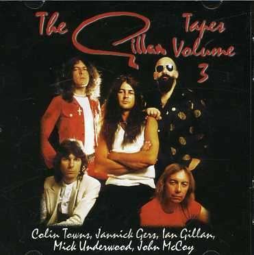 Cover for Gillan · The Tapes Volume 3 (CD)