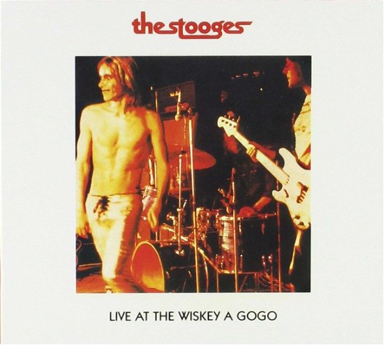 Cover for The Stooges · Live at Whisky a Go-go (CD) (2018)