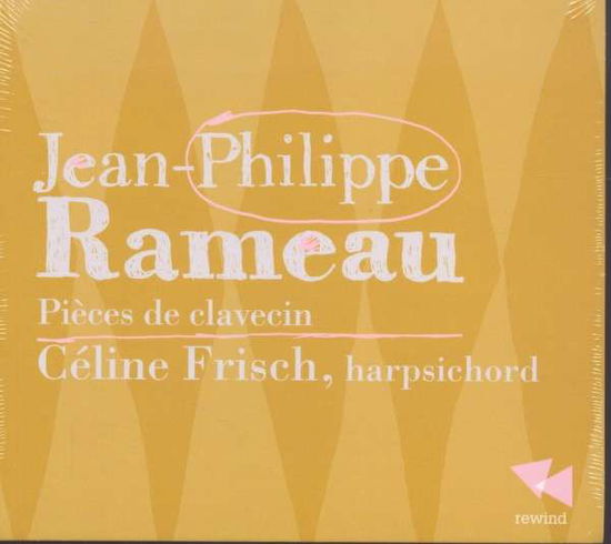 Pieces De Clavecin - Rameau - Music - REWIND - 3760195735145 - June 24, 2014