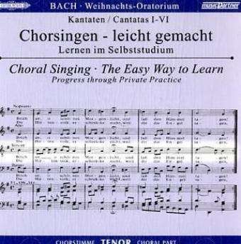 Chorsingen leicht gemacht - Johann Sebastian Bach: Weihnachtsoratorium BWV 248 (Tenor) - Johann Sebastian Bach (1685-1750) - Music -  - 4013788003145 - 
