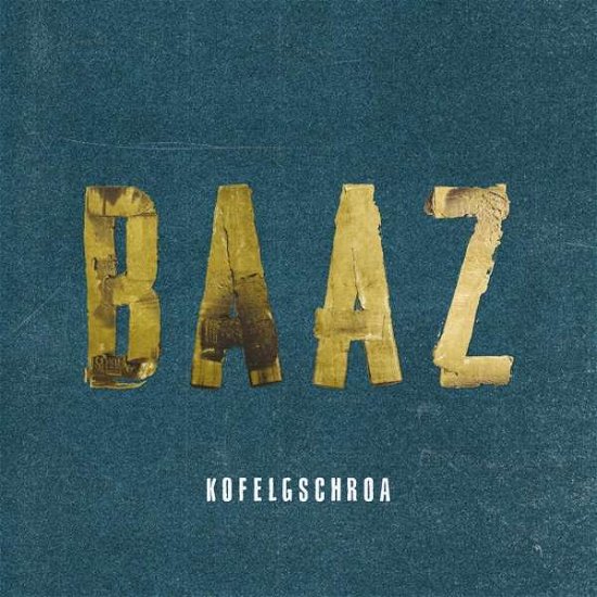 Cover for Kofelgschroa · Baaz (CD) (2016)