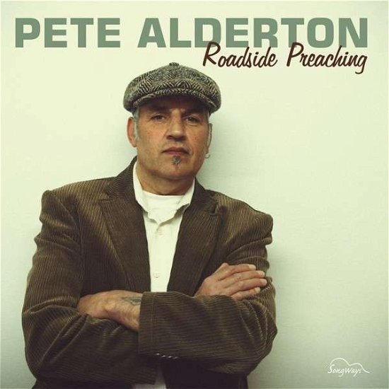 Roadside Preaching - Pete Alderton - Music - OZELLA - 4038952005145 - May 29, 2013