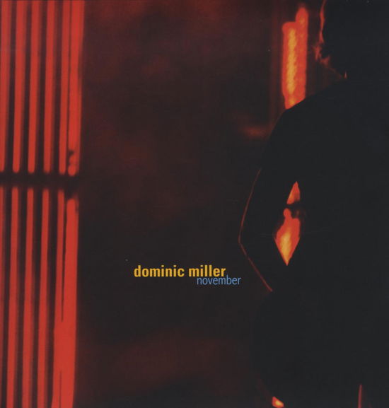 November - Dominic Miller - Music - QRIOUS - 4260027621145 - March 5, 2010