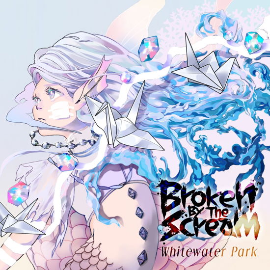 Cover for Broken By The Scream · Whitewater Park (CD) [Japan Import edition] (2023)