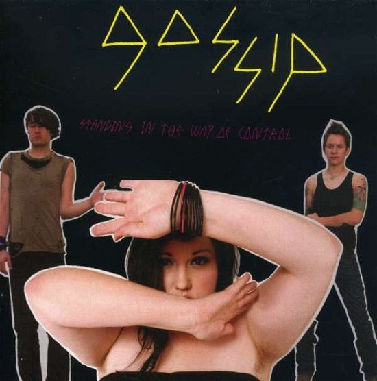 Cover for Gossip · Standing in the Way of Control (CD) (2008)