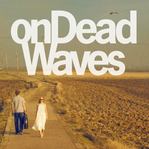 Cover for On Dead Waves (CD) (2022)