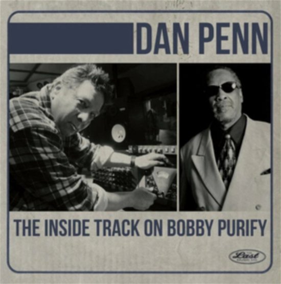 Cover for Dan Penn · The Inside Track On Bobby Purify (CD) (2024)