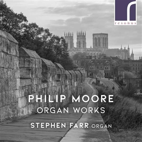 Cover for Moore / Farr · Organ Works (CD) (2021)