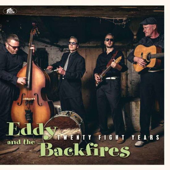 Eddy & the Backfires · Twenty Fight Years (CD) (2019)