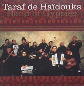 Cover for Taraf De Haidouks · Band Of Gypsies (CD) (2003)
