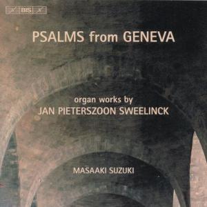 Cover for Sweelinck / Suzuki / Garnier · Psalms from Geneva - Organ Works (CD) (2006)