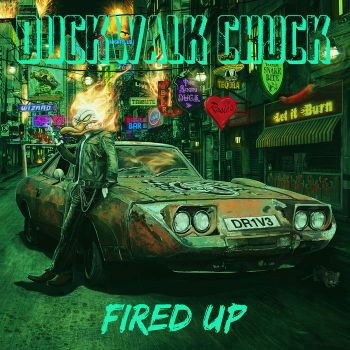 Cover for Duckwalk Chuck · Fired Up (CD) (2022)