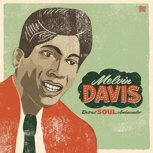 Cover for Melvin Davis · Detroit Soul Ambassador (CD) (2011)