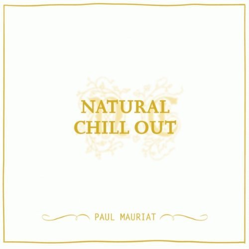 Cover for Paul Mauriat · Natural Chill Out (CD) [Digipak] (2009)