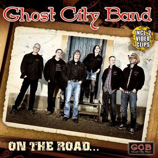 On the Road… - Ghost City Band - Musik - TYROLIS - 9003549530145 - 16. september 2014