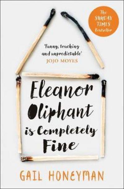 Cover for Gail Honeyman · Eleanor Oliphant is Completely Fine (Paperback Book) (2018)