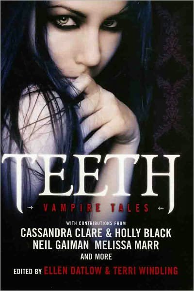 Cover for Ellen Datlow · Teeth: Vampire Tales (Pocketbok) (2011)
