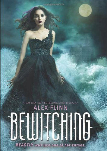 Cover for Alex Flinn · Bewitching - Kendra Chronicles (Gebundenes Buch) [First edition] (2012)