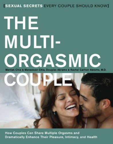 Cover for Mantak Chia · The Multi-orgasmic Couple: How Couples Can Dramatically Enhance Their Pleasure, Intimacy and Health (Paperback Bog) [Reprint edition] (2002)