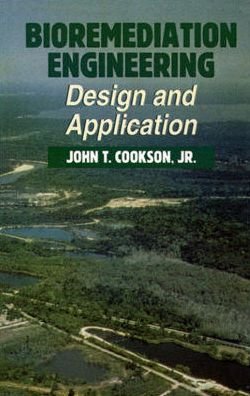 Cover for John Cookson · Bioremediation Engineering: Design and Applications (Hardcover Book) (1994)