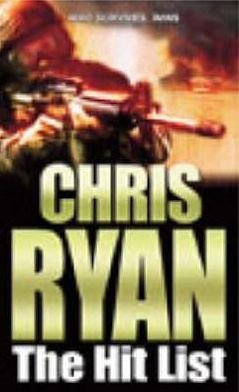 Cover for Chris Ryan · Hit List: an explosive thriller from the Sunday Times bestselling author Chris Ryan (Paperback Book) (2001)