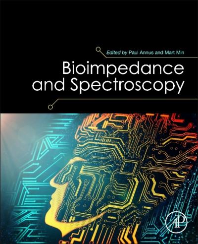 Bioimpedance and Spectroscopy - - Livros - Elsevier Science Publishing Co Inc - 9780128186145 - 25 de junho de 2021