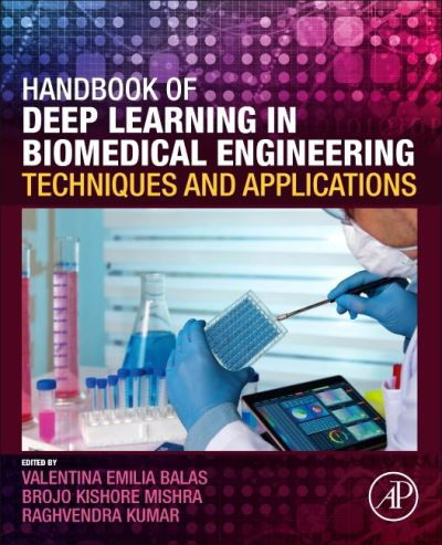 Cover for Valentina Emilia Balas · Handbook of Deep Learning in Biomedical Engineering: Techniques and Applications (Taschenbuch) (2020)