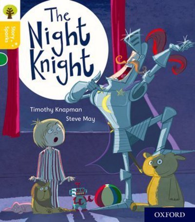 Cover for Timothy Knapman · Oxford Reading Tree Story Sparks: Oxford Level 5: The Night Knight - Oxford Reading Tree Story Sparks (Paperback Bog) (2017)