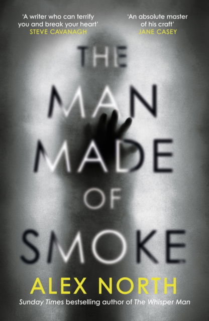 Cover for Alex North · The Man Made of Smoke (Hardcover bog) (2025)