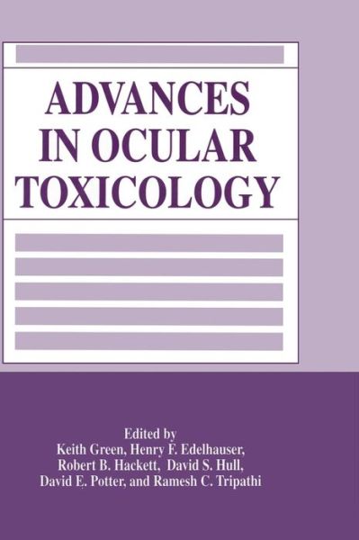 Cover for Keith Green · Advances in Ocular Toxicology (Hardcover Book) [1997 edition] (1997)