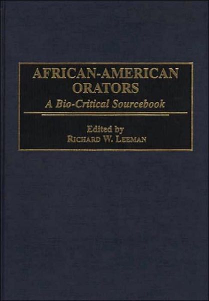 Cover for Richard Leeman · African-American Orators: A Bio-Critical Sourcebook (Hardcover Book) (1996)
