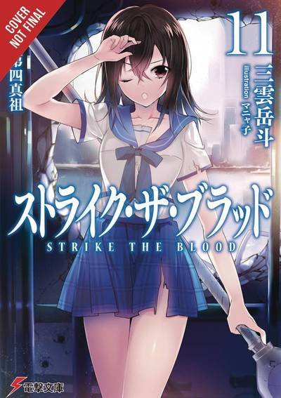 Cover for Gakuto Mikumo · Strike the Blood, Vol. 11 (light novel) (Pocketbok) (2019)