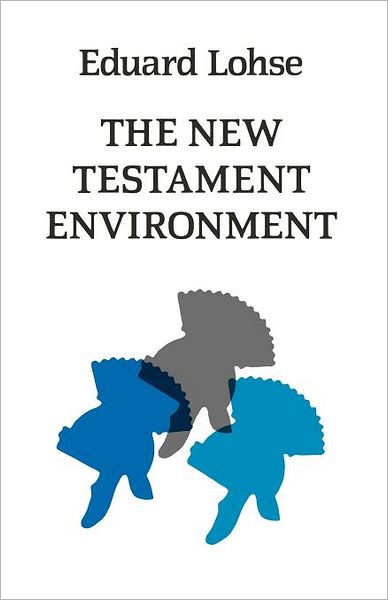 Cover for Eduard Lohse · The New Testament Environment (Paperback Bog) [New edition] (2012)