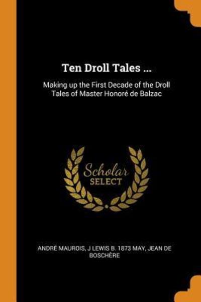 Cover for Andre Maurois · Ten Droll Tales ... (Paperback Book) (2018)