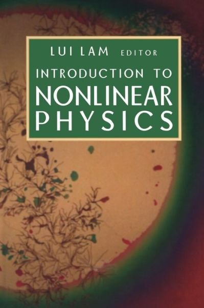 Cover for Lui Lam · Introduction to Nonlinear Physics (Paperback Book) [Softcover reprint of the original 1st ed. 1997 edition] (2003)