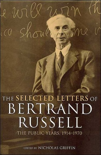 Cover for Bertrand Russell · The Selected Letters of Bertrand Russell, Volume 1: The Private Years 1884-1914 (Paperback Bog) (2002)